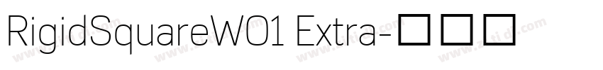 RigidSquareW01 Extra字体转换